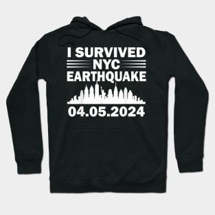 I Survived NYC New York 2024 Earthquake Funny Geology Joke Hoodie